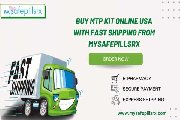 Buy MTP kit online USA with fast shipping from Mysafepillsrx